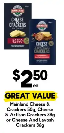 Drakes Mainland Cheese & Crackers Cheese & Artisan Crackers or Cheese And Lavosh Crackers offer