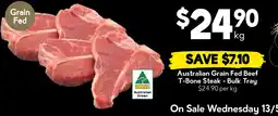 Drakes Australian Grain Fed Beef T-Bone Steak - Bulk Tray offer