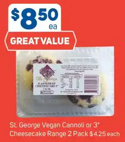 Foodland St. George Vegan Cannoli or 3" Cheesecake Range offer