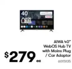 BIG W AIWA 40" WebOS Hub TV with Mains Plug / Car Adaptor offer