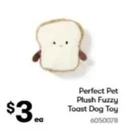 BIG W Perfect pet plush fuzzy toast dog toy offer