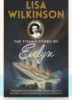 BIG W The titanic story of evelyn offer