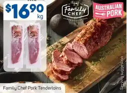 Foodland Family Chef Pork Tenderloins offer