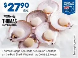Foodland Thomas Cappo Seafoods Australian Scallops on the Half Shell (Find me in the Deli) offer