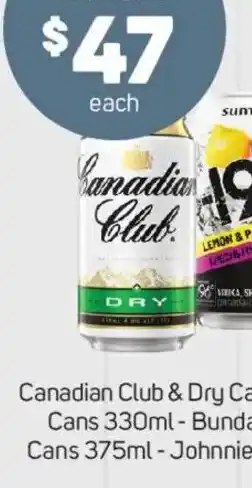 Foodland Canadian club & dry cans offer