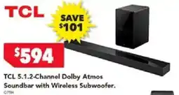 Harvey Norman Tcl 5.1.2-channel dolby atmos soundbar with wireless subwoofer offer