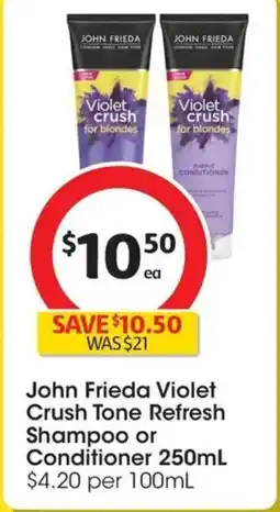 Coles John Frieda Violet Crush Tone Refresh Shampoo or Conditioner offer