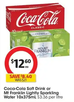 Coles Coca-Cola Soft Drink or Mt Franklin Lightly Sparkling Water offer