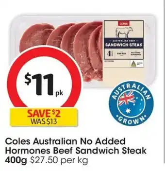 Coles Coles Australian No Added Hormones Beef Sandwich Steak offer