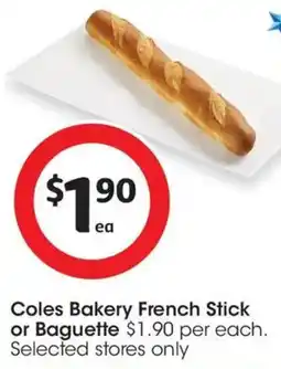 Coles Coles Bakery French Stick or Baguette offer
