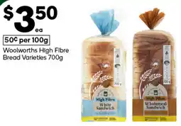 Woolworths Woolworths High Fibre Bread offer