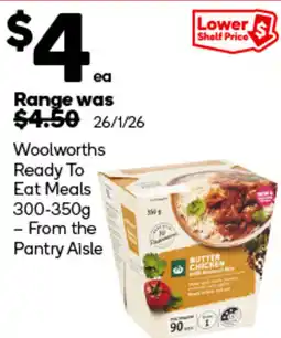 Woolworths Woolworths Ready To Eat Meals offer