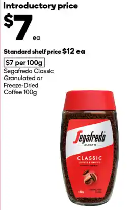 Woolworths Segafredo Classic Granulated or Freeze-Dried Coffee offer