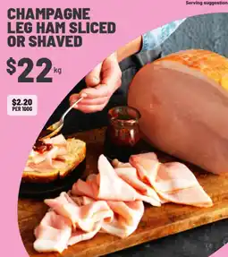 IGA Champagne leg ham sliced or shaved offer