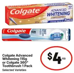 IGA Colgate Advanced Whitening or Colgate 360 Toothbrush offer