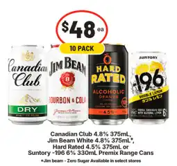 IGA Canadian Club 4.8%, Jim Beam White 4.8%, Hard Rated 4.5% or Suntory -196 6% Premix Range Cans offer