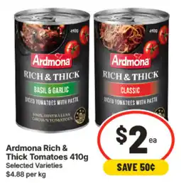 IGA Ardmona Rich & Thick Tomatoes offer