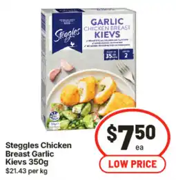 IGA Steggles Chicken Breast Garlic Kievs offer