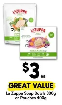 Drakes La Zuppa Soup Bowls or La Zuppa Soup Bowls or Pouches offer
