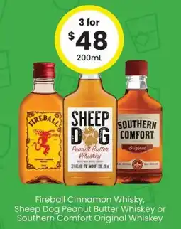 The Bottle O Fireball Cinnamon Whisky, Sheep Dog Peanut Butter Whiskey or Southern Comfort Original Whiskey offer