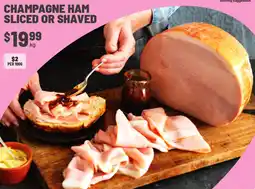IGA Champagne ham sliced or shaved offer