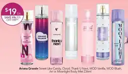Terry White Ariana Grande Sweet Like Candy, Cloud, Thank U Next, MOD Vanilla, MOD Blush, Ari or Moonlight Body Mist offer