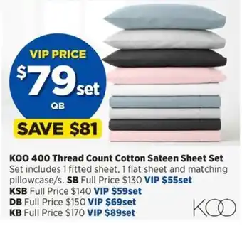 Spotlight KOO 400 Thread Count Cotton Sateen Sheet Set offer