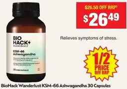 Chemist Warehouse BioHack Wanderlust KSM-66 Ashwagandha offer