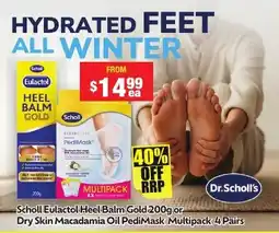 Chemist Warehouse Scholl Eulactol Heel Balm Gold or Dry Skin Macadamia Oil PediMask Multipack 4 Pairs offer