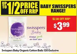 Chemist Warehouse Swisspers Baby Organic Cotton Balls 120 Exclusive offer