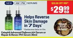 Chemist Warehouse Cetaphil Advanced Defence AM Serum or Repair & Renew PM Serum offer