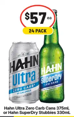 IGA Liquor Hahn Ultra Zero Carb Cans or Hahn SuperDry Stubbies offer
