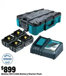 Mitre 10 Makita 18V 6.0Ah Battery Starter Pack offer