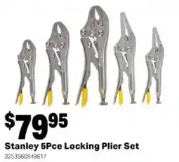 Mitre 10 Stanley 5Pce Locking Plier Set offer