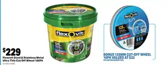 Flexovit Steel & Stainless Metal Ultra Thin Cut Off Wheel