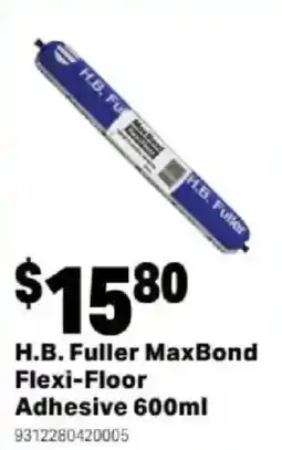 Mitre 10 H.B. Fuller MaxBond Flexi-Floor Adhesive offer