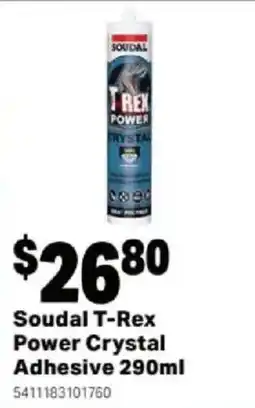 Mitre 10 Soudal T-Rex Power Crystal Adhesive offer
