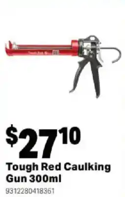 Mitre 10 Tough Red Caulking Gun offer
