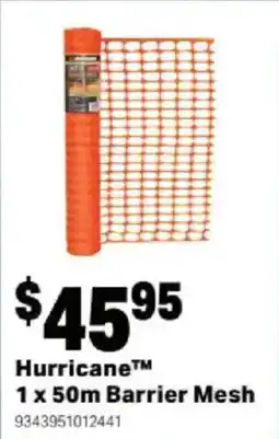 Mitre 10 Hurricane™ 1 x 50m Barrier Mesh offer