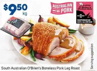 Foodland South Australian O'Brien's Boneless Pork Leg Roast offer