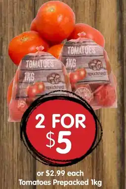 Spudshed Tomatoes Prepacked offer