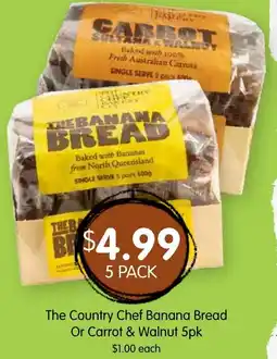 Spudshed The Country Chef Banana Bread Or Carrot & Walnut offer