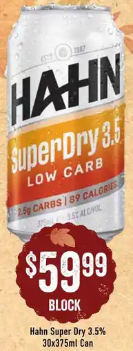 Spudshed Hahn Super Dry 3.5% Can offer
