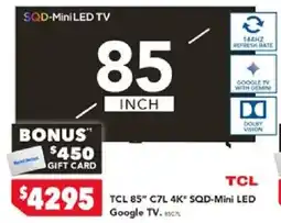 Harvey Norman TCL 85" C7L 4K" SQD-Mini LED Google TV offer