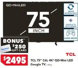 Harvey Norman TCL 75" C6L 4K* QD-Mini LED Google TV offer
