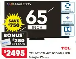 Harvey Norman TCL 65" C7L 4K* SQD-Mini LED offer