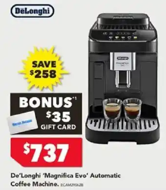 Harvey Norman De'Longhi 'Magnifica Evo' Automatic Coffee Machine offer