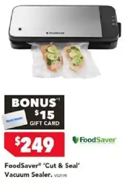 Harvey Norman FoodSaver® 'Cut & Seal' Vacuum Sealer offer