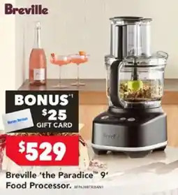 Harvey Norman Breville 'the Paradice™ 9" Food Processor offer