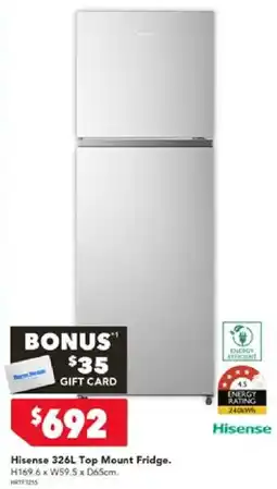 Harvey Norman Hisense 326L Top Mount Fridge offer